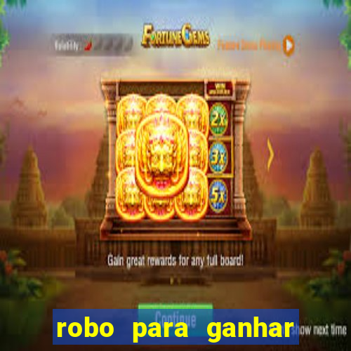 robo para ganhar no fortune tiger